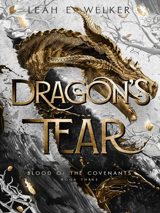 Title details for Dragon's Tear by Leah E. Welker - Wait list